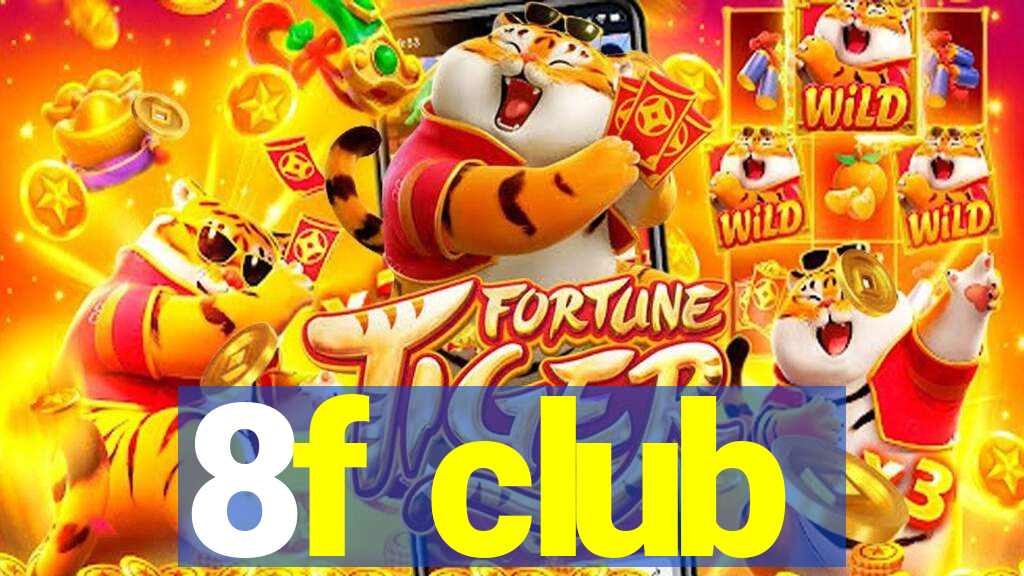 8f club